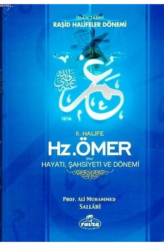 İslam Tarihi 4 -Hz.Ömer -HayatıŞahsiyetiDönemi - Ali Muhammed Sallabi - Ravza Yayınları İslam Tarihi 4 -Hz.Ömer -HayatıŞahsiyetiDönemi - Ali Muhammed Sallabi - Ravza Yayınları