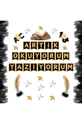 Okuma Bayramı Pano Süsü Artık Okuyorum, Yazıyorum Yazılı Siyah