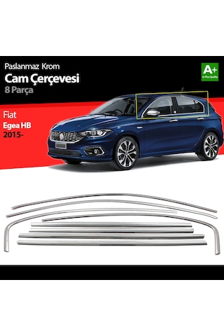 Fiat Egea Sd / Hb Krom Cam Çerçevesi 8 Prç. 2015 2016 2017 2018 2019