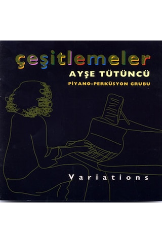 Ayşe Tütüncü - Çesitlemeler Cd