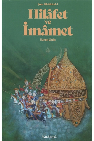 Hilafet Ve İmamet Şuur Risaleleri-1 / Harun Çetin