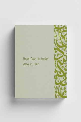 Hayat Allah İle Başlar Allah Biter İslami Defter Ayet-hadisli Çok Renkli