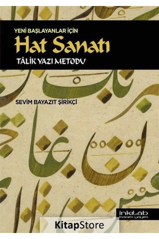 Kitapstore-Yeni Başlayanlar için Hat Sanatı / Sevim Bayazıt Şirikçi
