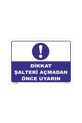 Dikkat Şalteri Açmadan Önce Uyarın- Isg Levhası Levha 15x21 Cm Sticker Dikkat Şalteri Açmadan Önce Uyarın- Isg Levhası Levha 15x21 Cm Sticker