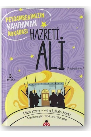 Hz. Ali (R.A.) Peygamberimizin Kahraman Arkadaşı 9786059548618