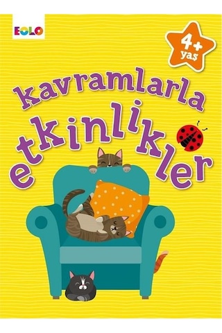 Kavramlarla Etkinlikler 4+Yaş - Figen Tığcı - Eolo