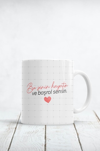 Bu Senin Hayatın Ve Başrol Sensin Baskılı Kupa Bardak Beyaz