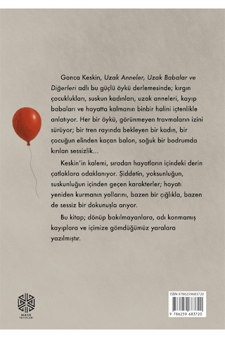 Uzak Anneler Uzak Babalar Ve Diğerleri / Gonca Keskin