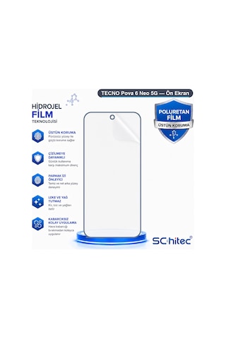 Schitec Tecno Pova 6 Neo 5g Nano Şeffaf Hidrojel Ekran Koruyucu
