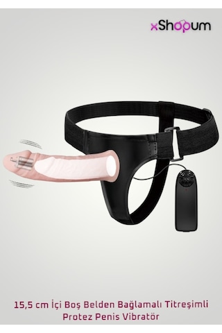 Xshopum 15,5 Cm İçi Boş Belden Bağlamalı Titreşimli Protez Penis Vibratör
