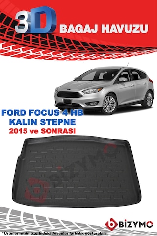 Ford Focus 4 Hb Kalın Stepne 2015 ve Sonrası 3D Bagaj Havuzu Bizymo
