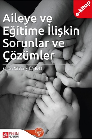 Aileye Ve Eğitime İlişkin Sorunlar Ve Çözümler E-kitap