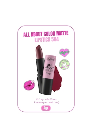 Callista All About Color Matte Lipstick Nemlendirici Mat Ruj - 504 That Rose - Bordo