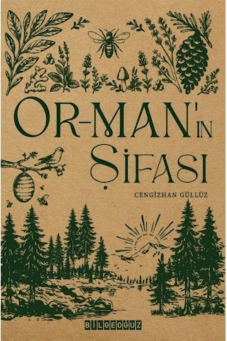 Orman'ın Şifası / Cengizhan Güllüz Orman'ın Şifası / Cengizhan Güllüz