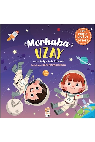 Merhaba Uzay - Asiye Aslı Aslaner - Sincap Kitap