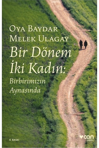 Bir Dönem Iki Kadın - Oya Baydar - Can Yayınları