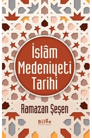 Islam Medeniyeti Tarihi Islam Medeniyeti Tarihi