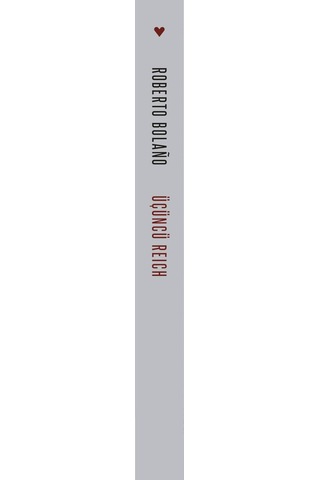 Üçüncü Reich / Roberto Bolaño
