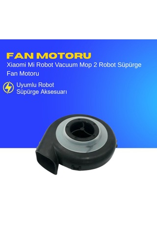 Xiaomi Mi Robot Vacuum Mop 2 Robot Süpürge Fan Motoru