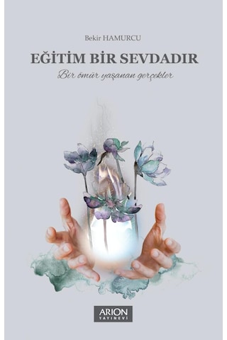 Eğitim Bir Sevdadır Eğitim Bir Sevdadır