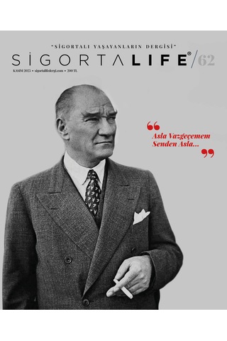 Sigorta Life Dergi Sayı 62 Sigorta Life Dergi Sayı 62