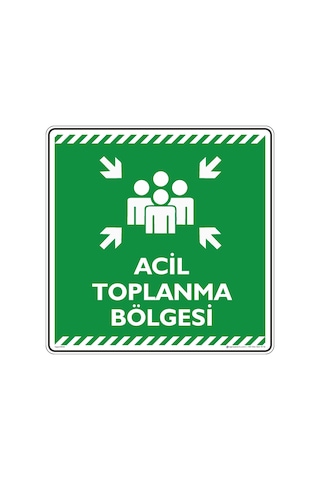 Acil Toplanma Bölgesi Acil Toplanma Bölgesi