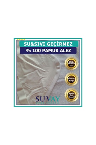 Suvay Su Sıvı Geçirmez Yatak Koruyucu Alez %100 Pamuk