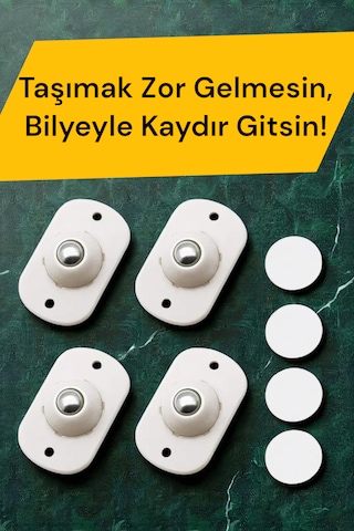 Bilyeli Eşya Kaydırma Aparatı Yapışkanlı Kolay Taşıma 4lü 360 Derece Döner Tekerlek Pratik Kaydırıcı Beyaz