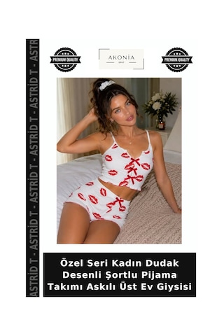 Astrid T Özel Seri Kadın Dudak Desenli Şortlu Pijama Takımı Askılı Üst Ev Giysisi Beyaz