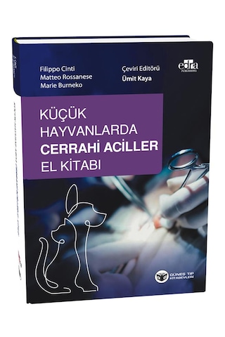 Küçük Hayvanlarda Cerrahi Aciller El Kitabı Qr Kodlu Videolu