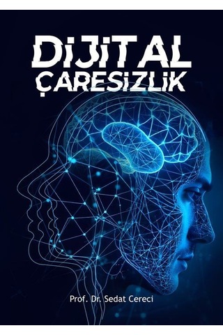 Dijital Çaresizlik / Prof. Dr. Sedat Cereci