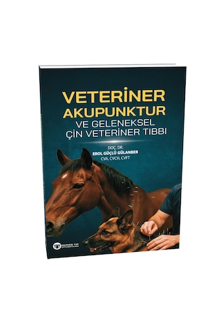 Veteriner Akupunktur Ve Geleneksel Çin Veteriner Tıbbı