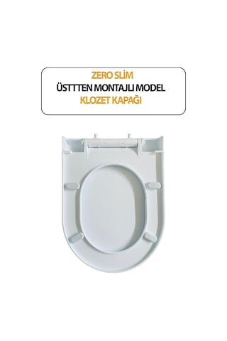 Klozet Kapağı, Zero Slim Model, Hijyenik, Basit Kurulum Tak Kullan Üstten Montaja Uygun Beyaz