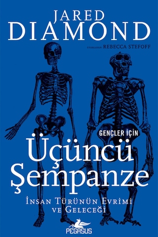 Gençler için Üçüncü Şempanze: Insan Türünün Evrimi ve Geleceği N11.2321