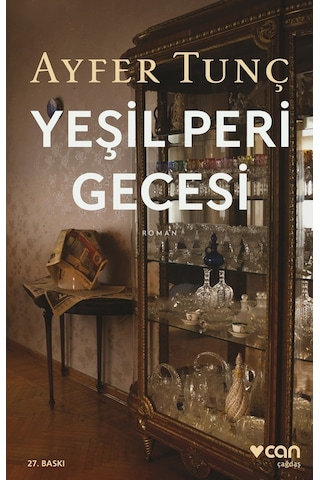 Yeşil Peri Gecesi - Ayfer Tunç - Can Yayınları