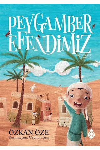 Peygamber Efendimiz Karton Kapak / Özkan Öze Peygamber Efendimiz Karton Kapak / Özkan Öze