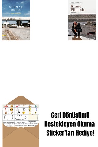 Susmak Derdi + Kimse Bilmesin + Okuma Sticker'ları