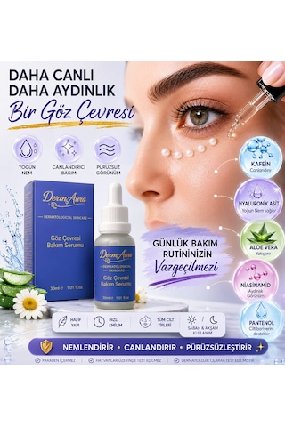 Dermaura Göz Çevresi Serumu 30 Ml Nemlendirici Kafein Ve Hyaluronik Asit Içeren Göz Altı Bakım Serumu
