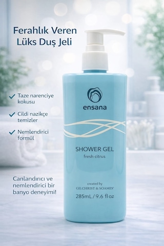 Ensana Fresh Citrus Duş Jeli 285 Ml Ferahlatıcı & Nemlendirici Etki Narenciye