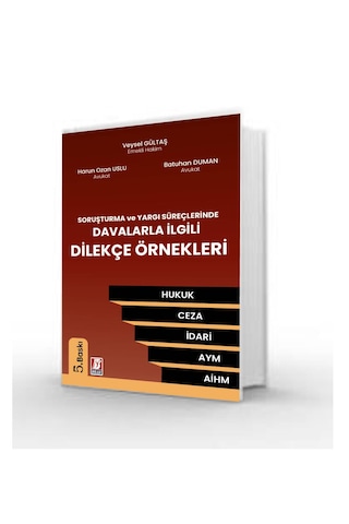 Davalarla İlgili Dilekçe Örnekleri Davalarla İlgili Dilekçe Örnekleri