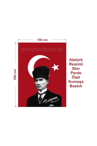 Atatürklü Stor Perde 150X200CM Özel Kumaşa Baskılı
