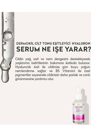 Dermokil Hyaluron Nemlendirici Ve Aydınlatıcı Cilt Serumu 30ml