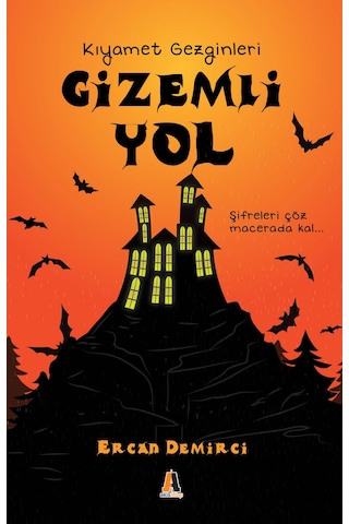 Gizemli Yol-Kıyamet Gezginleri
