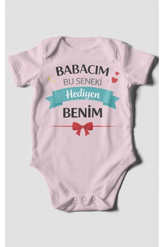 Morivokids Babacım Bu Seneki Hediyen Benim Kısa Kollu Bebek Body %100 Pamuk Bebe Pembe