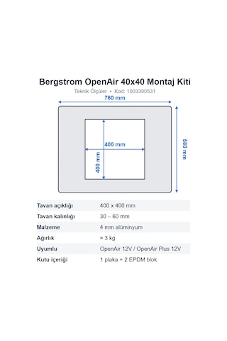 Bergstrom Openair 40x40 Tavan Klima Montaj Kiti - 4 Mm Alüminyum Adaptör Plakası 1003390531