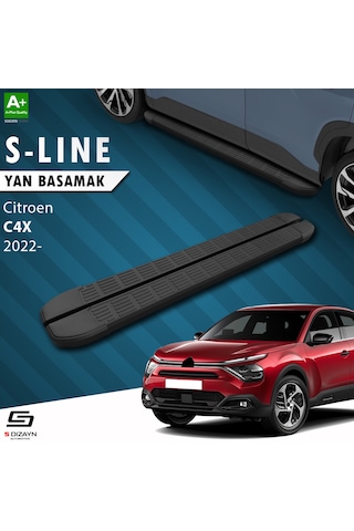S-dizayn Citroen C4 X S-line Siyah Yan Basamak 183 Cm 2022 Üzeri A+ Kalite