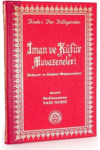 İman Ve Küfür Muvazeneleri / Risalei Nur Tercümesi Büyük Boy,...