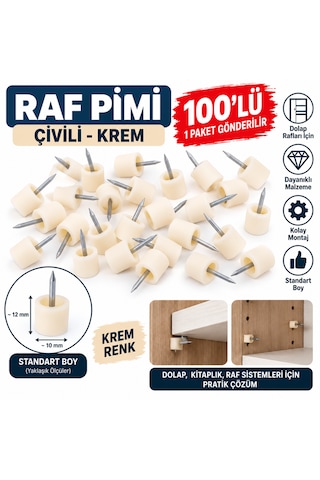 Raf Pimi Çivili Krem 100'lü 1 Paket Gönderilir Standart Boy 10x10mm