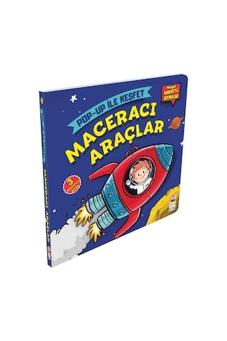 Maceracı Araçlar-Pop Up ile Keşfet - M. Sacide Kafalı - Sincap Kitap Maceracı Araçlar-Pop Up ile Keşfet - M. Sacide Kafalı - Sincap Kitap
