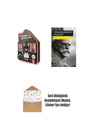 Tavşan Ve Arkadaşları Keçe Kitap + Fenomenolojinin Geleceği + Okuma Sticker'ları